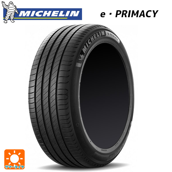 215/50R17 95W XL 17インチ ミシュラン 正規品 Eプライマシー サマー